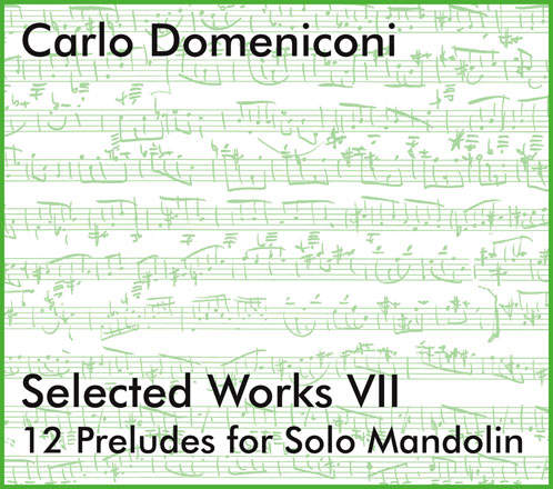 CD cover for Selected Works VII: 12 Preludes for solo mandolin