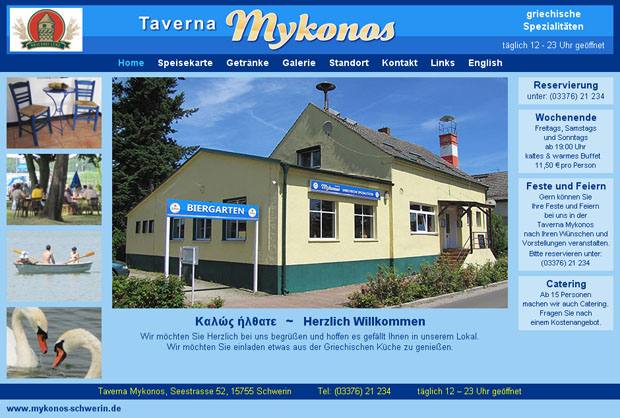 Taverna Mykonos, Greek restaurant in Schwerin near Berlin. Website designed by Ursa Major Design in Berlin Taverna Mykonos, Greek restaurant in Schwerin near Berlin. Website designed by Ursa Major Design in Berlin